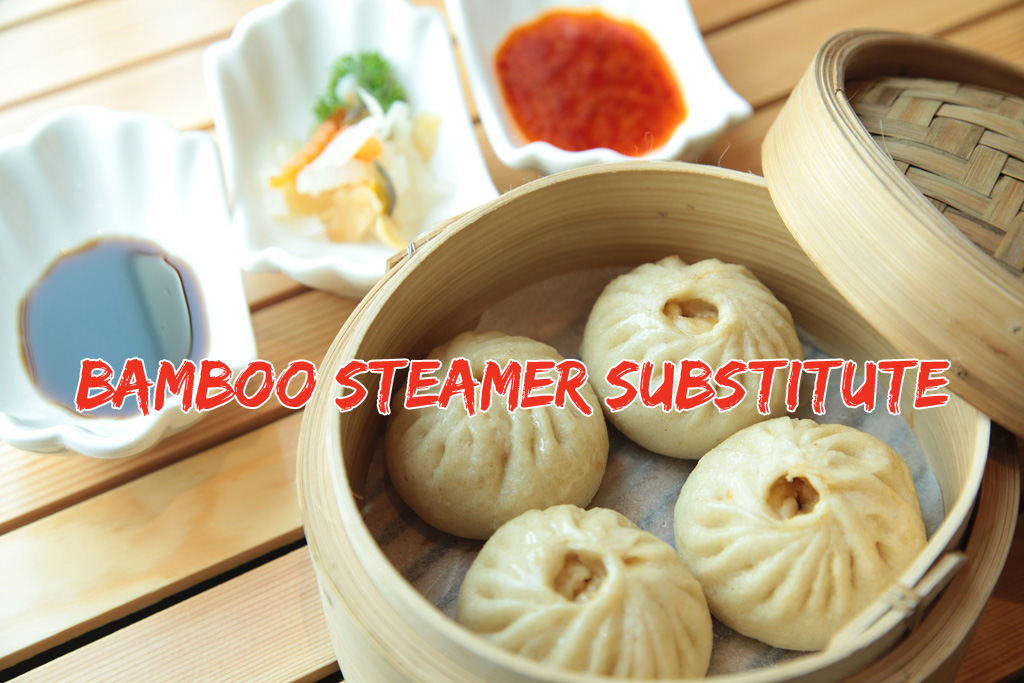 Bamboo Steamer Substitutes