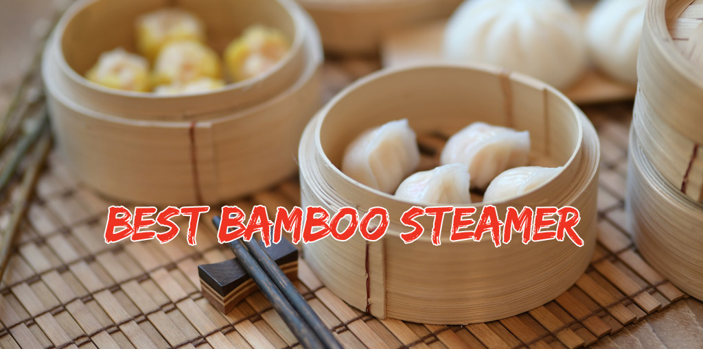 Best Bamboo Steamer