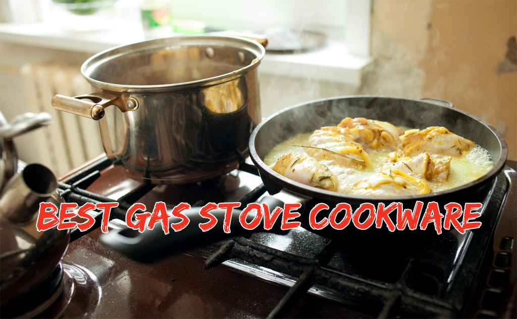 Best Gas Stove Cookware