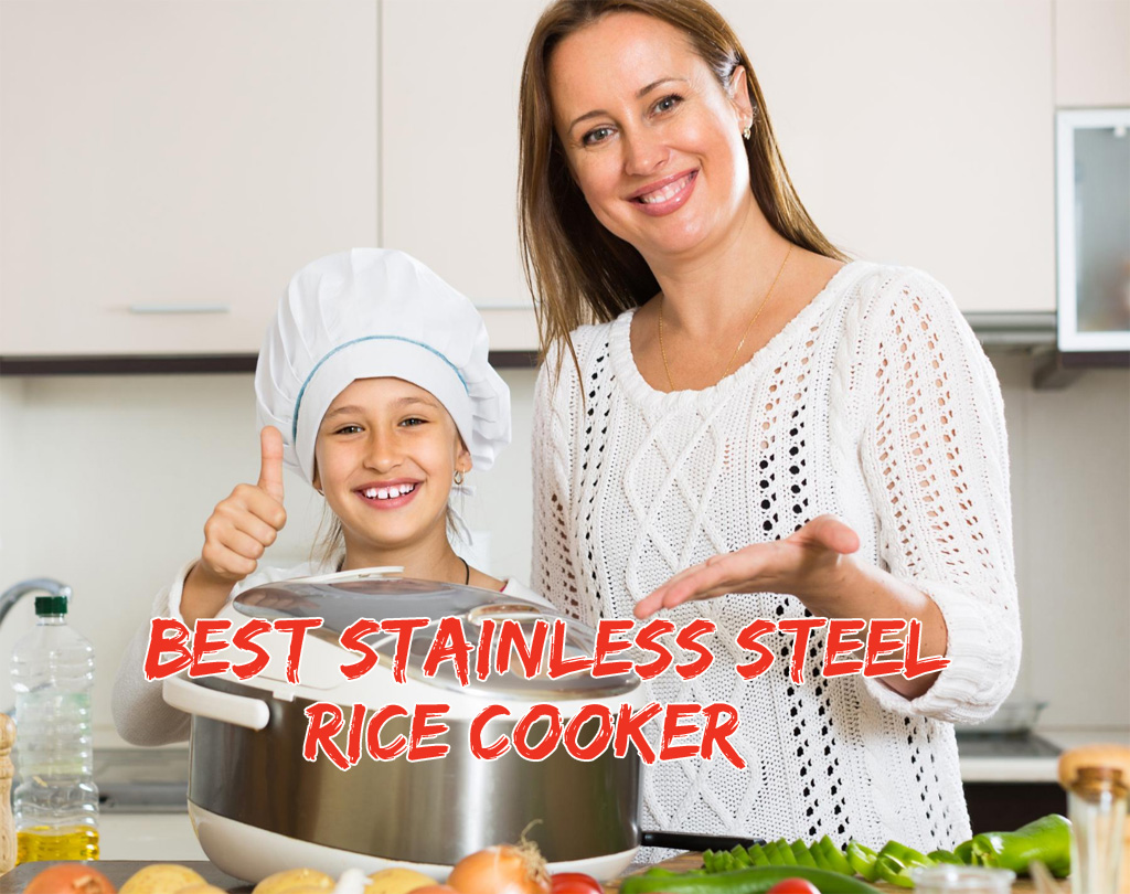 Best Stainless Steel Rice Cooker