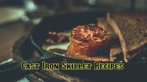Read more about the article 101 Best Cast Iron Skillet Recipes | What to Cook in Cast Iron Skillet?