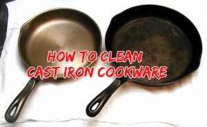 Read more about the article How to Clean Cast Iron Cookware (Pans/Skillets)