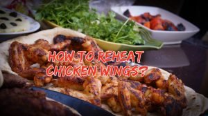 Read more about the article How to Reheat Chicken Wings | The Easiest and Tasty Ways
